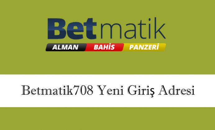 Betmatik708 Yeni Giri Adresi Betmatik Yeni Ye