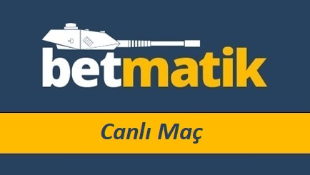 Betmatik Canlı Maç