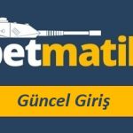 Betmatik Güncel Giriş
