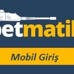 Betmatik Mobil Giriş