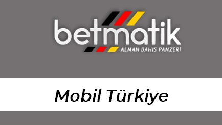 Betmatik Mobil Türkiye