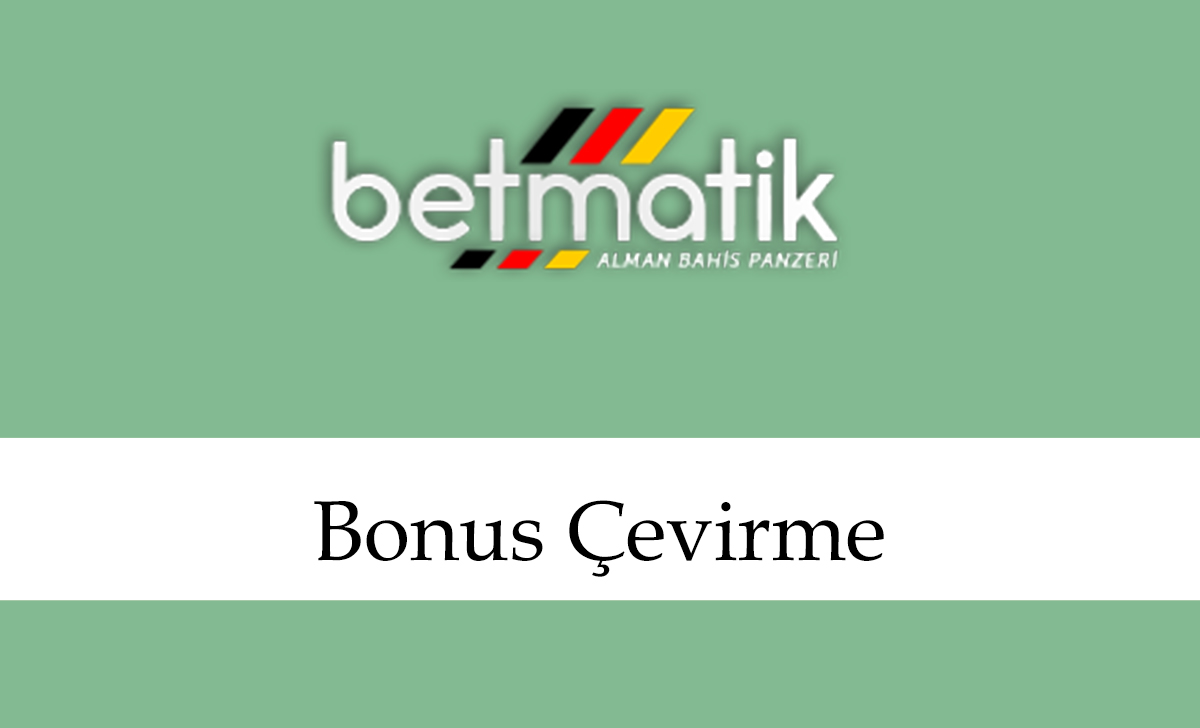 betmatikbonusçevirme