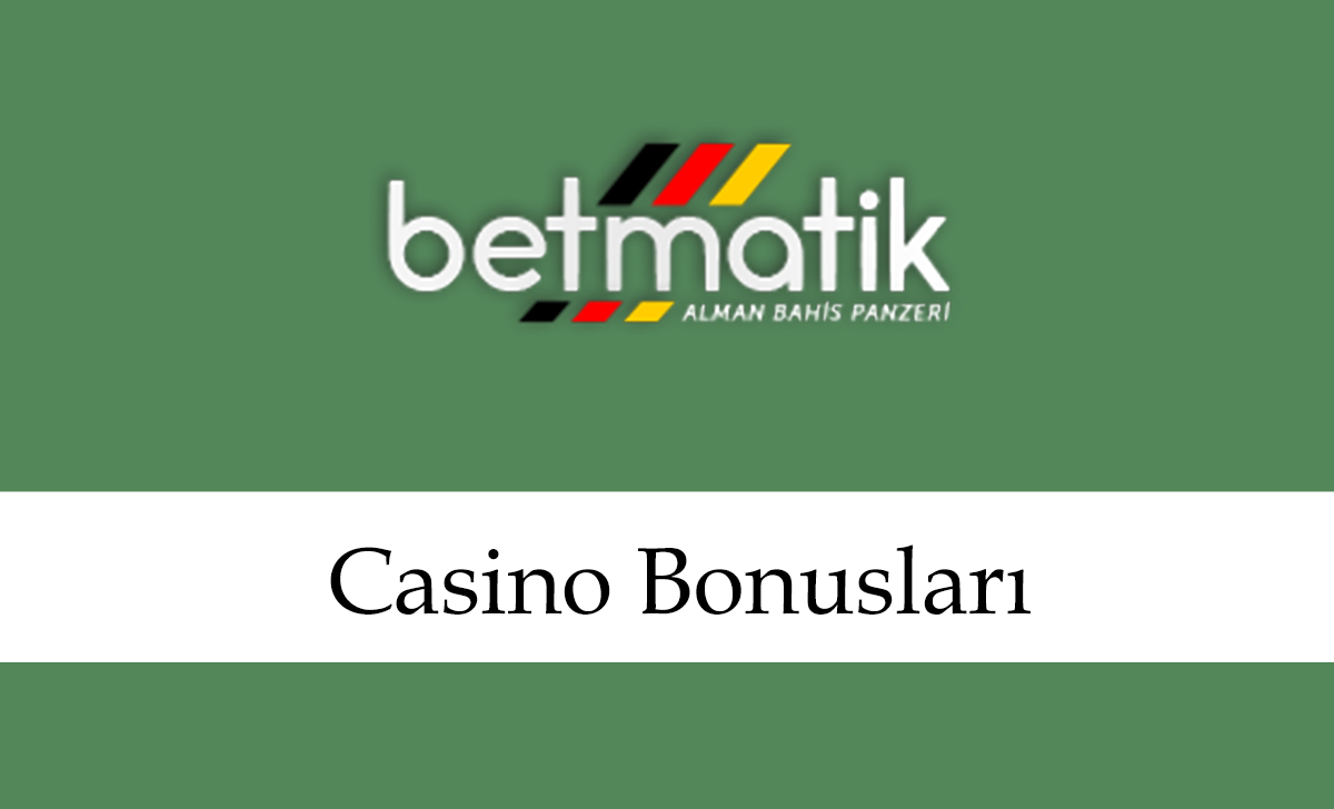 betmatikcasinobonusları