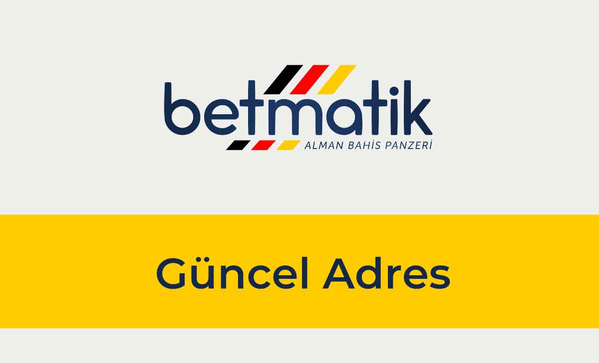 Betmatik Güncel Adres