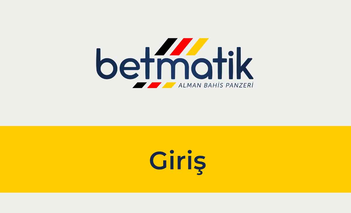 Betmatik Giriş