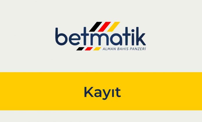 Betmatik Kayıt