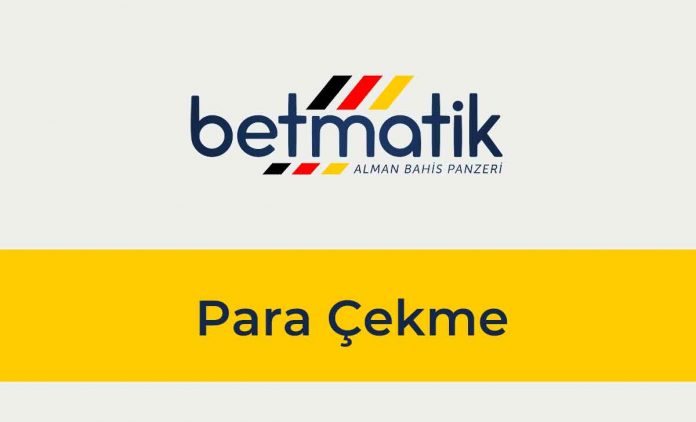 Betmatik Para Çekme