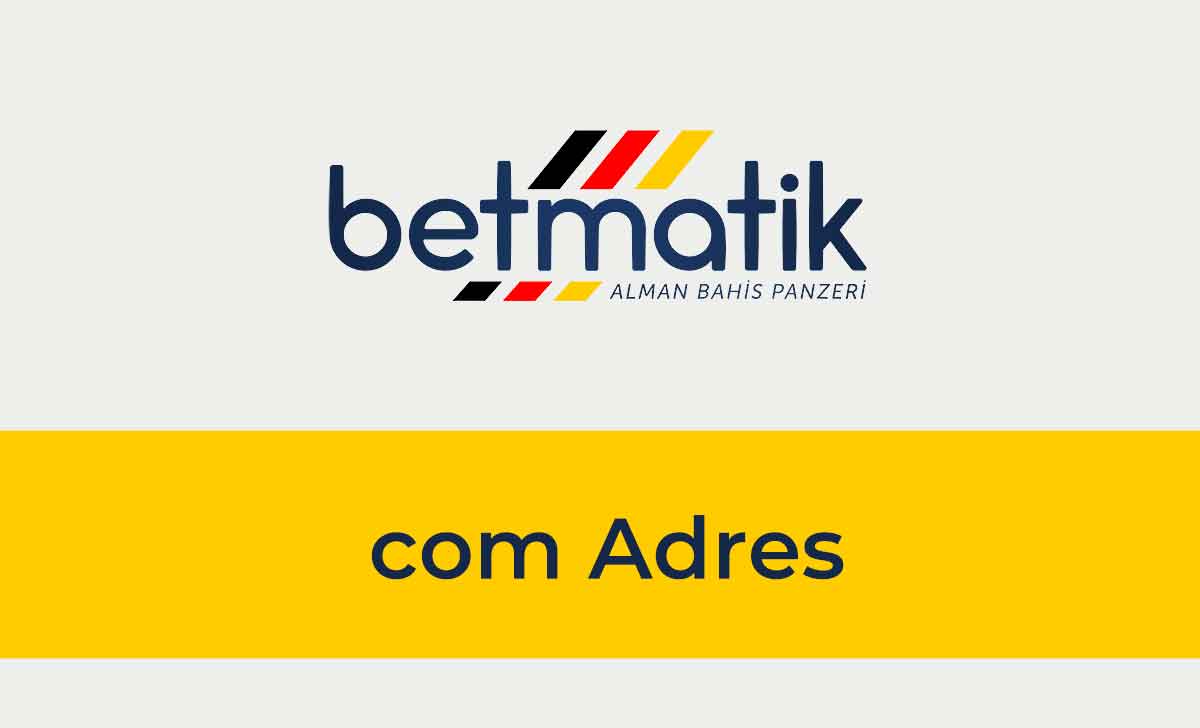 Betmatik com Adres