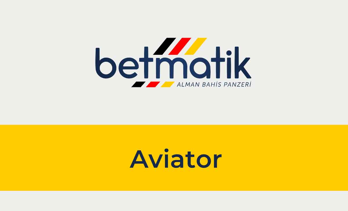 Betmatik Aviator